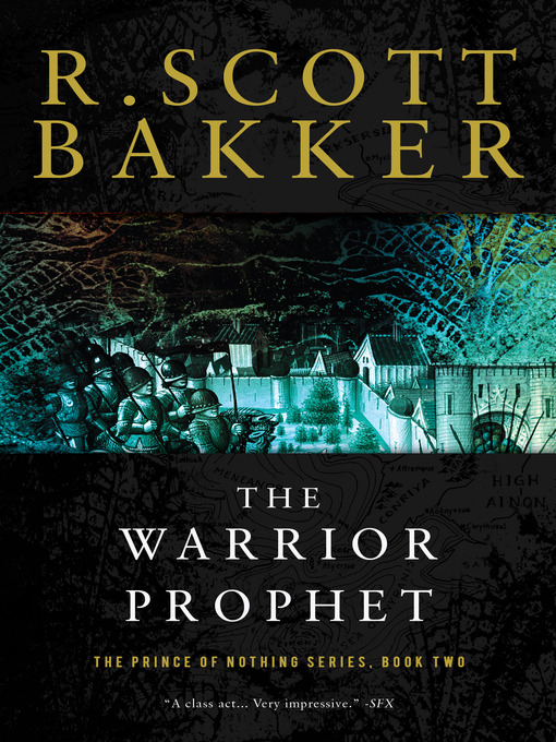 Title details for The Warrior Prophet by R. Scott Bakker - Available